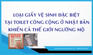 Loại giấy vệ sinh đặc biệt tại nhiều toilet công cộng ở Nhật Bản khiến cả thế giới ngưỡng mộ