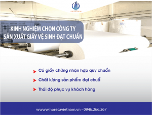 Kinh nghiệm chọn công ty sản xuất giấy vệ sinh chất lượng