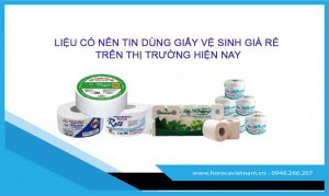 Giấy vệ sinh giá rẻ