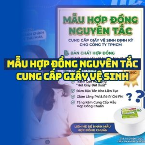 Hợp đồng cung cấp vật tư tiêu hao giấy vệ sinh tại Horeca Việt Nam