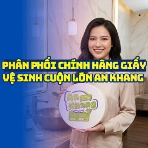 Horeca Việt Nam đại lý giấy vệ sinh An Khang TPHCM uy tín giá sỉ tốt nhất