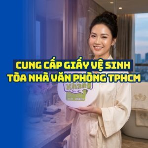 Mua giấy vệ sinh tòa nhà văn phòng TPHCM uy tín giá sỉ tốt nhất tai Horeca Việt Nam