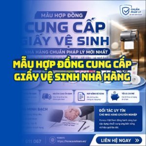 Horeca Việt Nam cung cấp mẫu hợp đồng cung cấp giấy vệ sinh cho nhà hàng